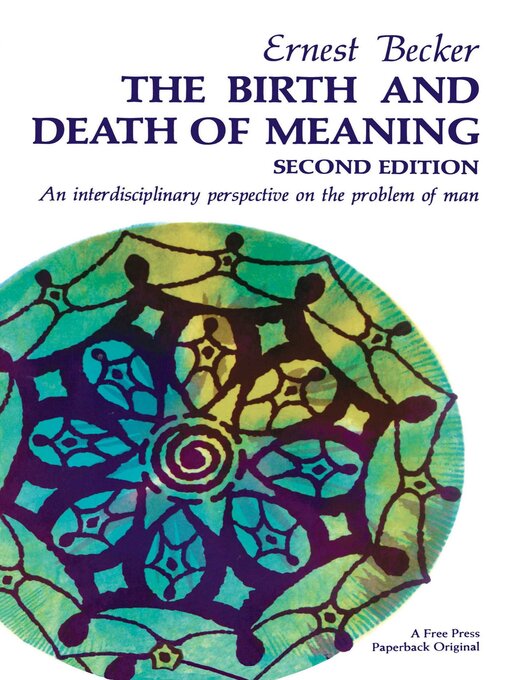 Title details for The Birth and Death of Meaning by Ernest Becker - Wait list